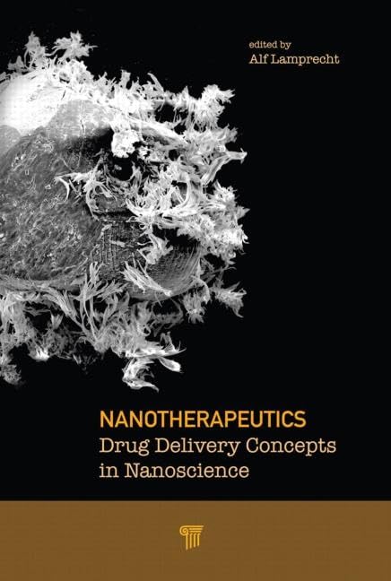 Nanotherapeutics: Drug Delivery Concepts in Nanoscience,Used