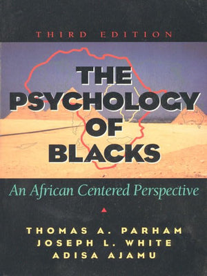 The Psychology of Blacks: An AfricanCentered Perspective,Used