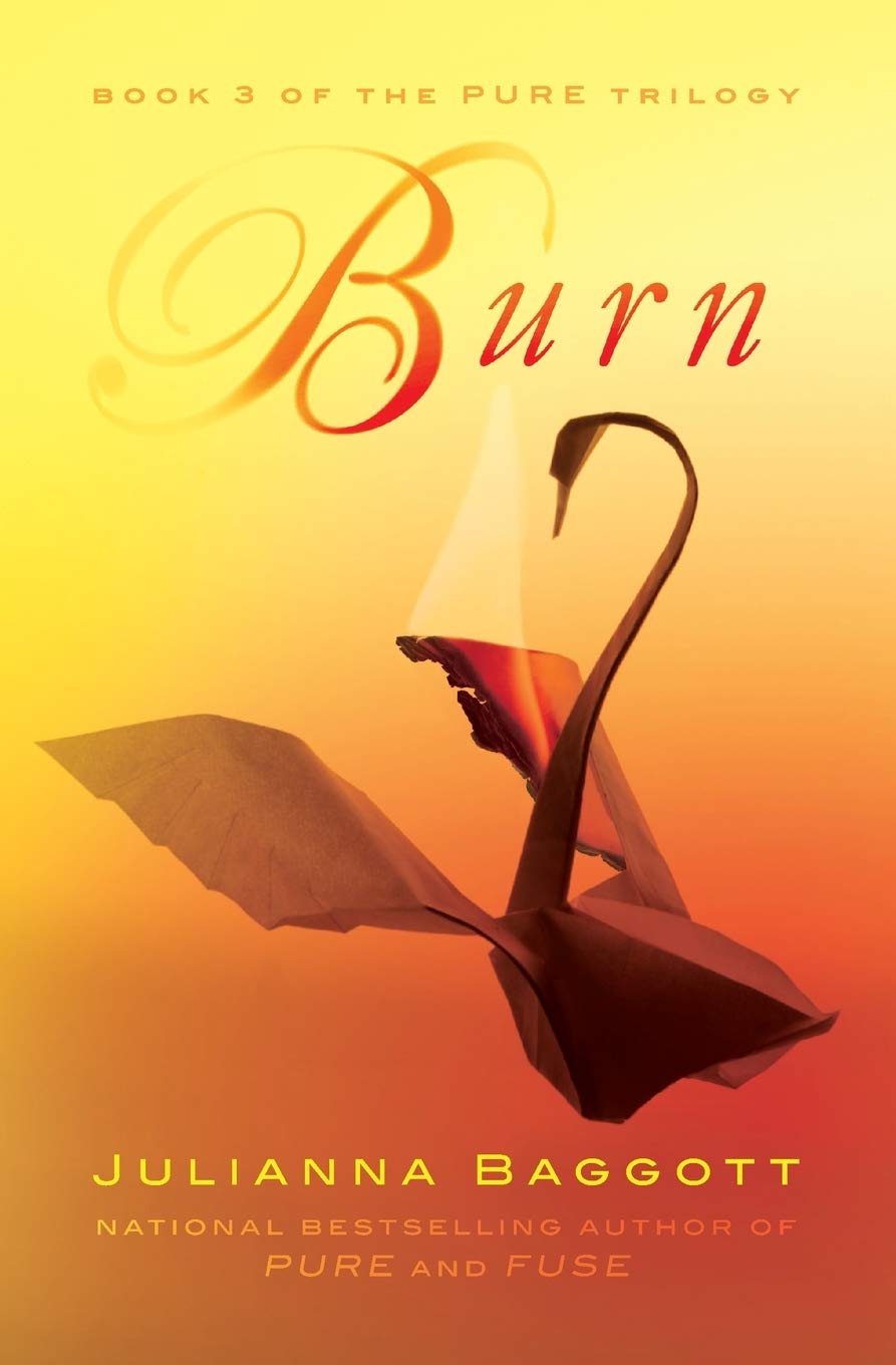 Burn (The Pure Trilogy, 3),Used