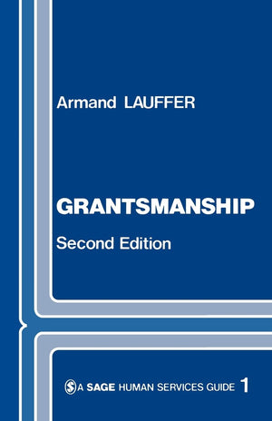 Grantsmanship (Sage Human Services Guides),New