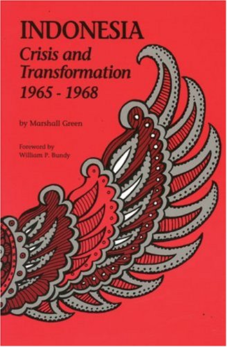 Indonesia: Crisis and Transformation: 19651968,Used