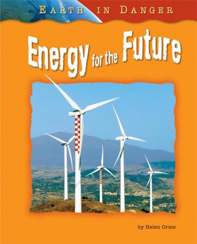 Energy for the Future (Earth in Danger),Used