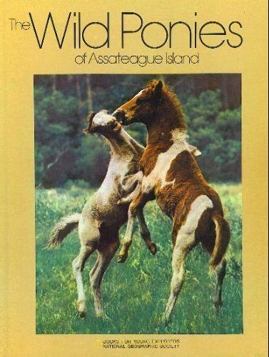 The wild ponies of Assateague Island (Books for young explorers),Used