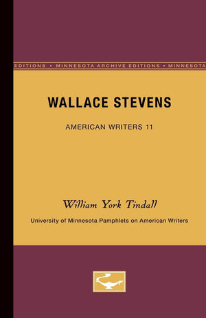 Wallace Stevens  American Writers 11: University Of Minnesota Pamphlets On American Writers (University Of Minnesota Pamphlets ,Used