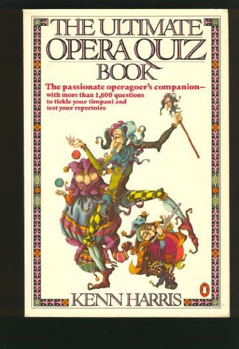 Ultimate Opera Quiz Book,Used