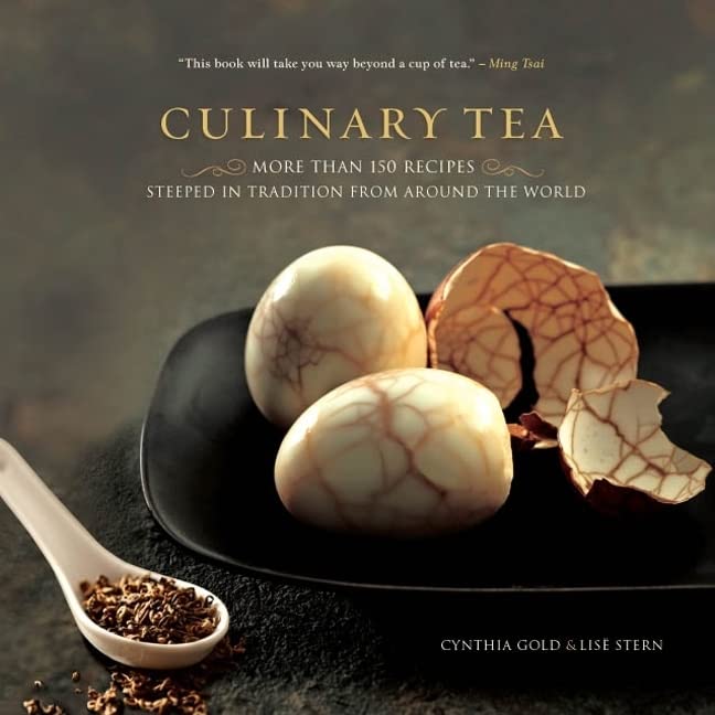 Culinary Tea: More Than 150 Recipes Steeped In Tradition From Around The World