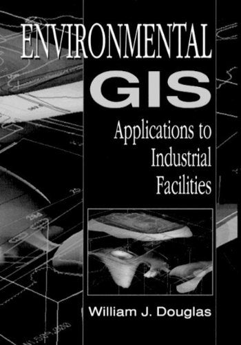 Environmental GIS Applications to Industrial Facilities (Mapping Science),Used