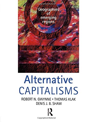 Alternative Capitalisms: Geographies Of Emerging Regions