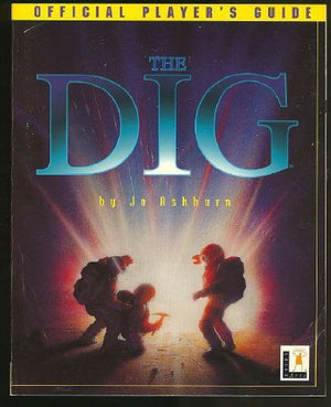 The Dig Official Player's Guide,New
