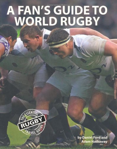 A Fan's Guide to World Rugby,New