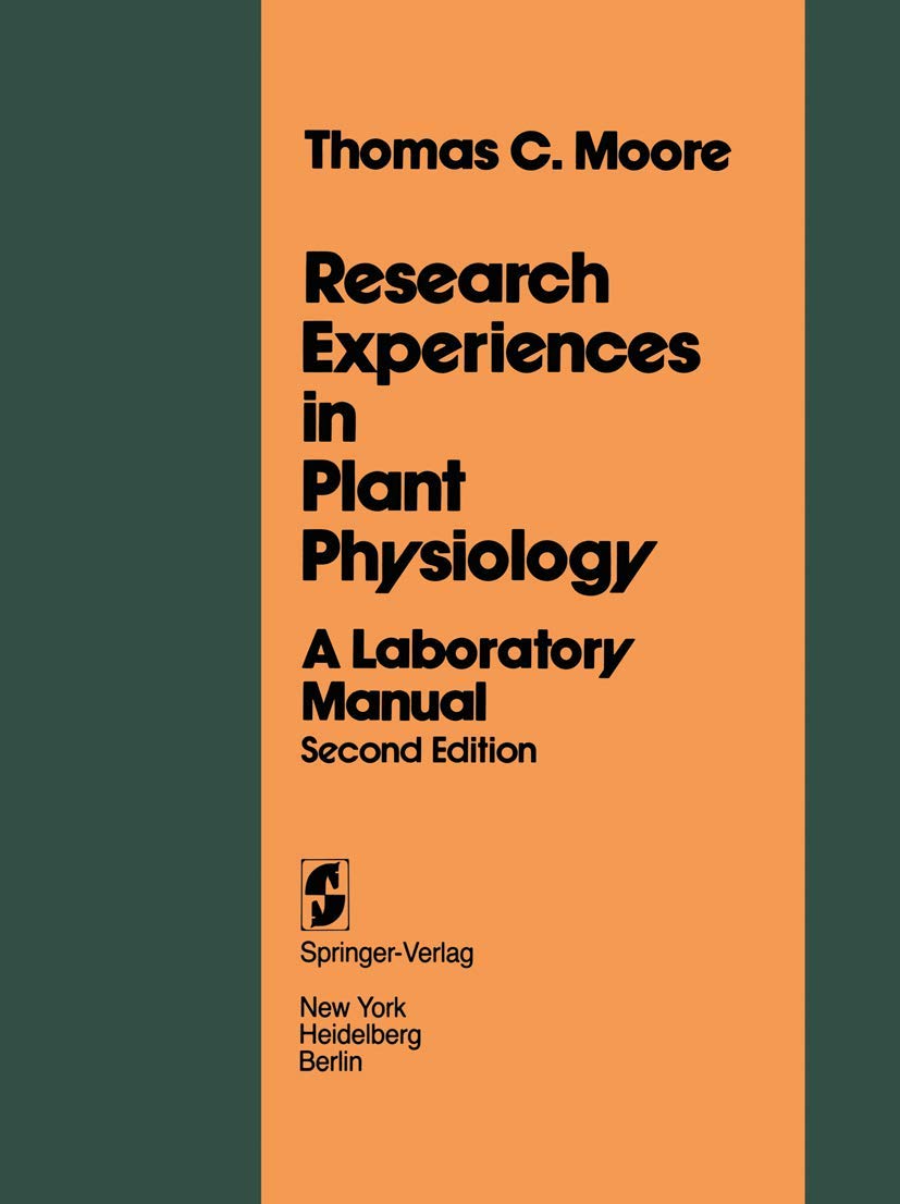 Research Experiences in Plant Physiology: A Laboratory Manual,Used