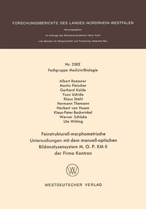 Feinstrukturellmorphometrische Untersuchungen mit dem manuelloptischen Bildanalysensystem M. O. P. KM II der Firma Kontron (Fo,Used