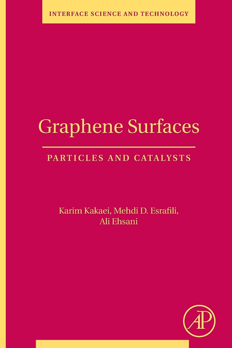 Graphene Surfaces: Particles and Catalysts (Volume 27) (Interface Science and Technology, Volume 27),Used