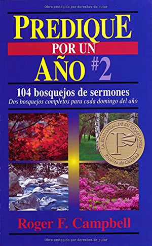 Predique Por Un Ao No. 2 (Preach For A Year / Predique Por Un Ao) (Spanish Edition),New
