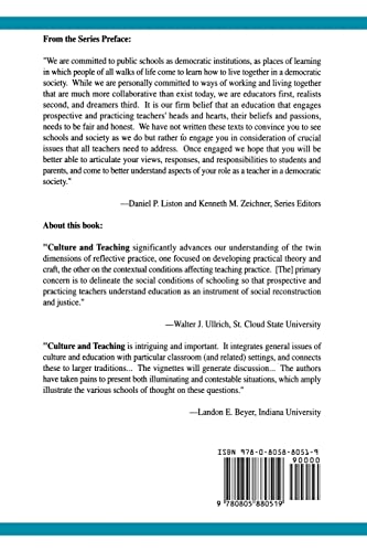 Culture And Teaching (Reflective Teaching And The Social Conditions Of Schooling Series),Used