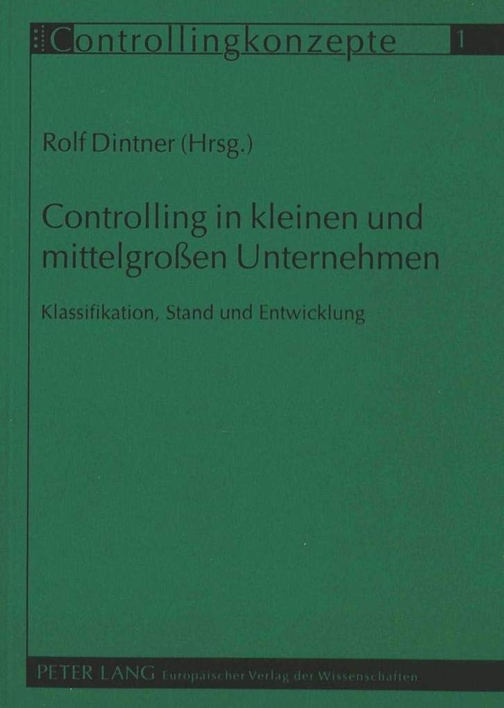 Controlling in kleinen und mittelgroen Unternehmen: Klassifikation, Stand und Entwicklung (Controllingkonzepte) (German Edition),Used