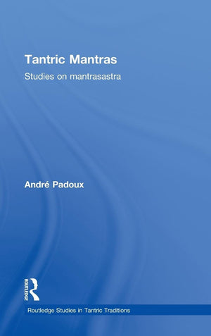 Tantric Mantras (Routledge Studies in Tantric Traditions),Used