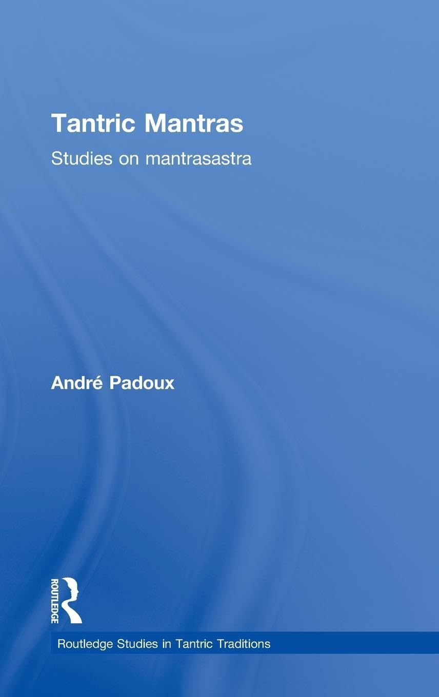 Tantric Mantras (Routledge Studies in Tantric Traditions),Used