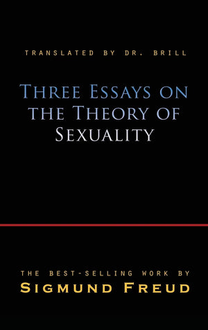 Three Essays on the Theory of Sexuality,Used