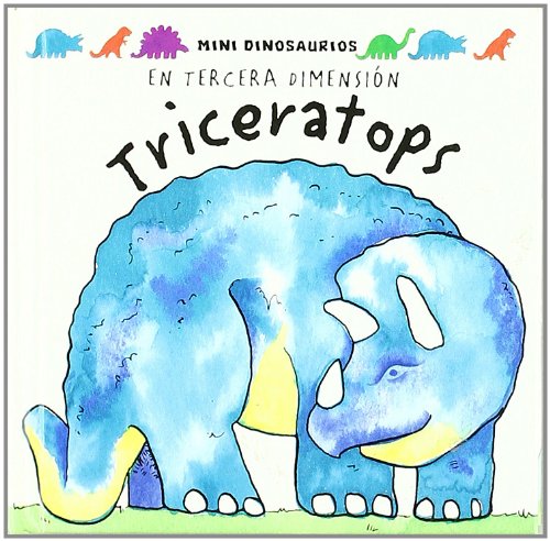 Triceratops (Mini Dinosaurios / Mini Dinosaurs) (Spanish Edition),New
