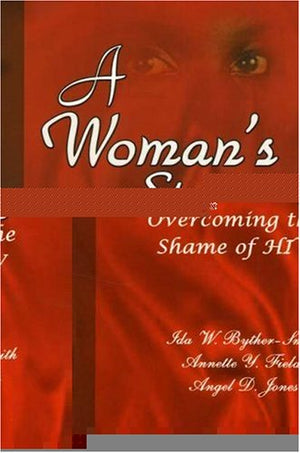 A Woman's Story: Overcoming the Shame of HIV,Used