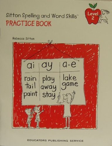 Rebecca Sittons Practice Book for Learning Spelling and Word Skills, Level 2,Used