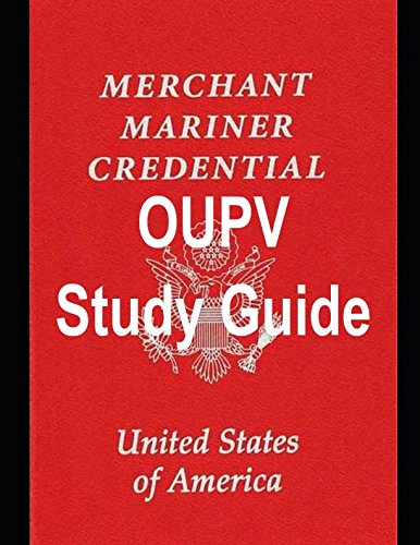 OUPV Study Guide: Operator Uninspected Passenger Vessel (OUPV)USCG Sample Test Modules Great Lakes and Inland,Used