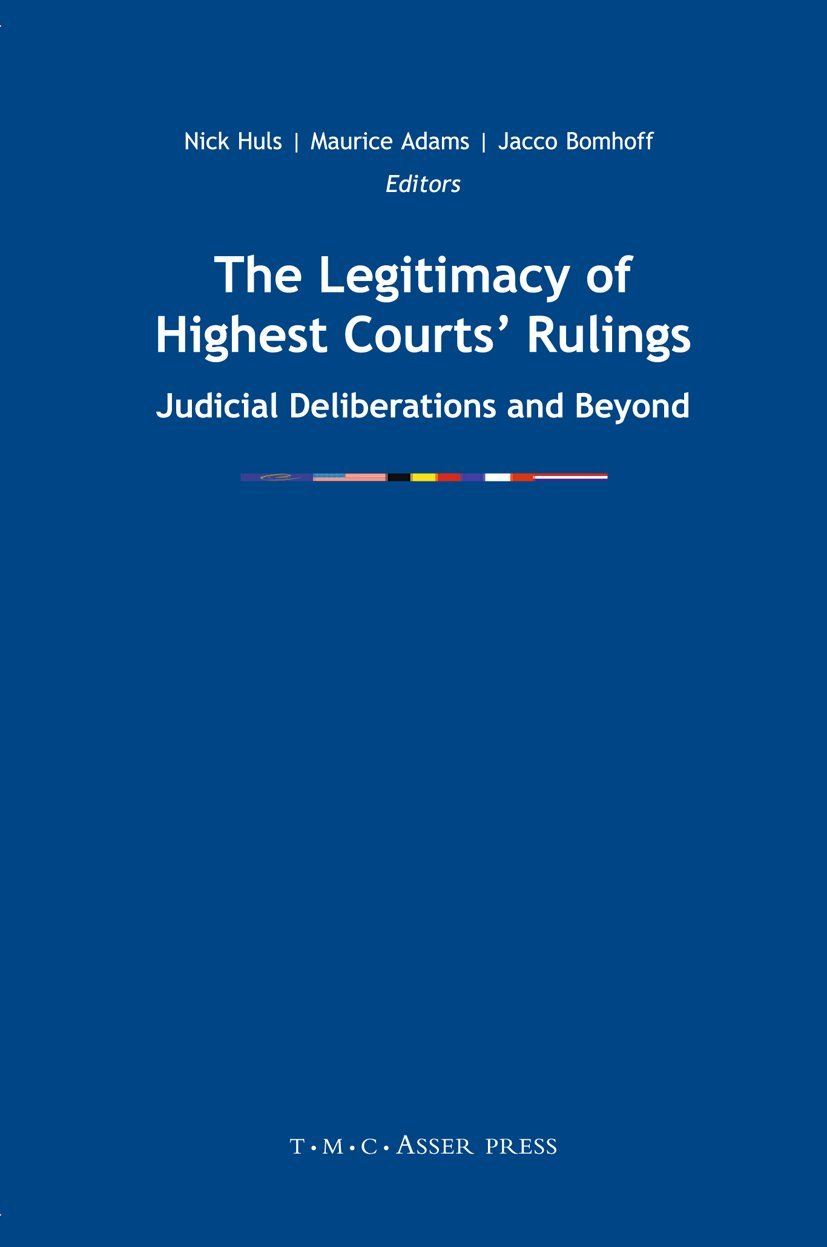 The Legitimacy of Highest Courts Rulings: Judicial Deliberations and Beyond,Used