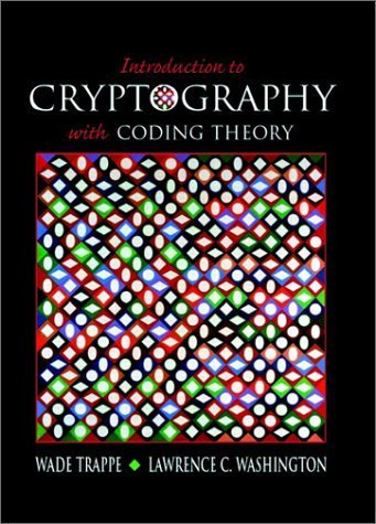 Introduction To Cryptography With Coding Theory-used