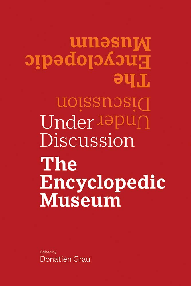 Under Discussion: The Encyclopedic Museum,Used