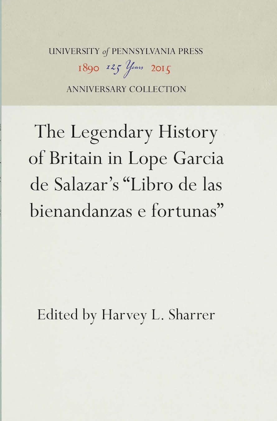 The Legendary History of Britain in Lope Garcia de Salazar's 
