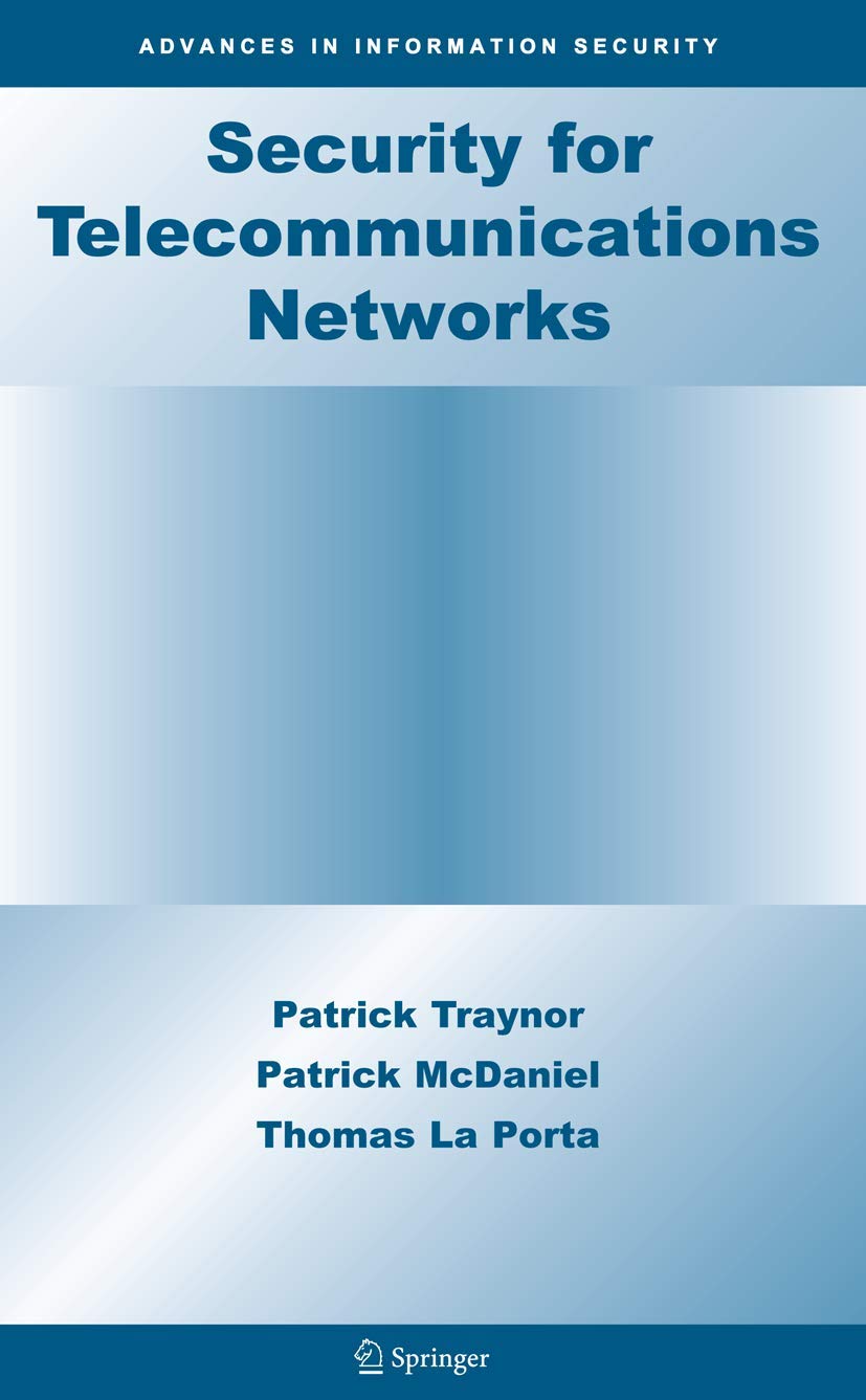 Security for Telecommunications Networks (Advances in Information Security, 40),Used