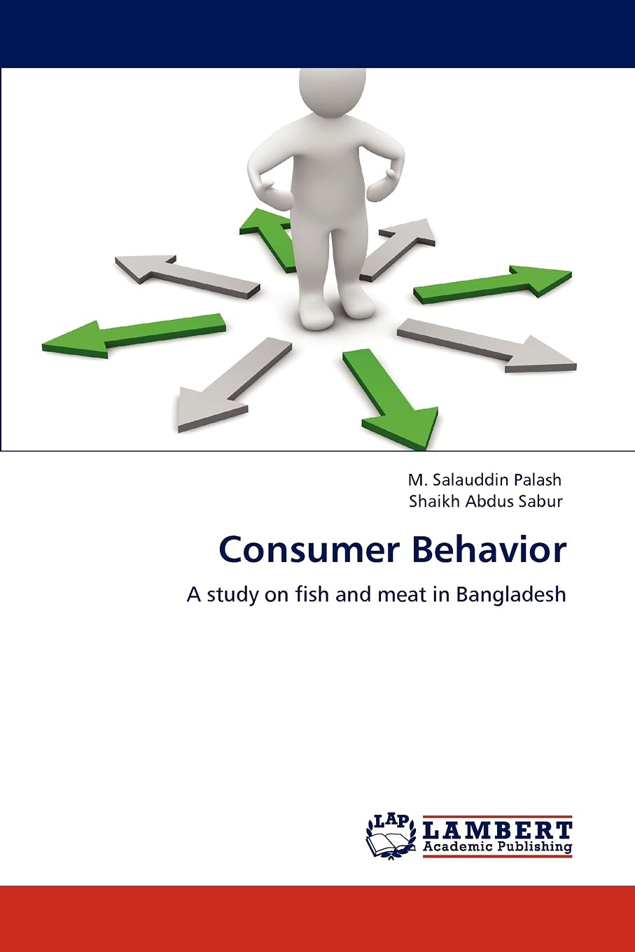 Consumer Behavior: A study on fish and meat in Bangladesh,Used