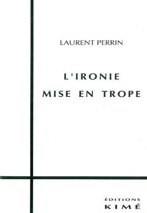 L' Ironie Mise en Trope,Used