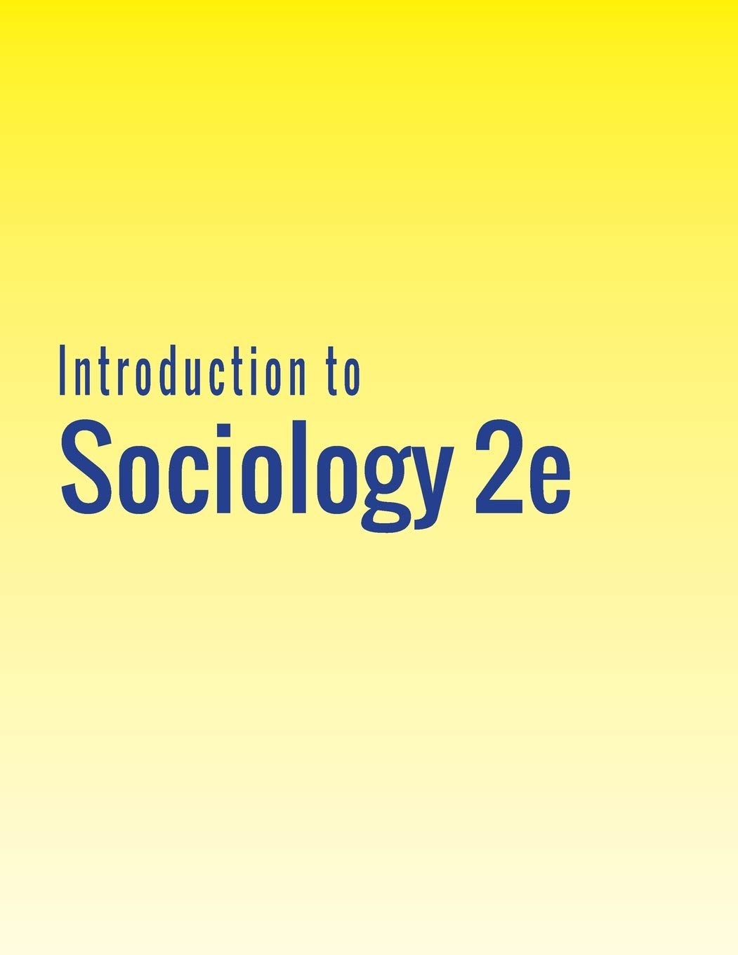 Introduction to Sociology 2e,Used