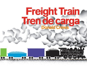 Freight Train/Tren de carga Board Book: A Cledecott Honor Award Winner (Bilingual EnglishSpanish),Used
