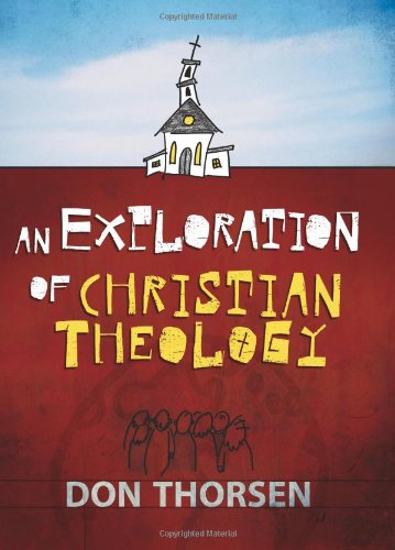 An Exploration of Christian Theology,New
