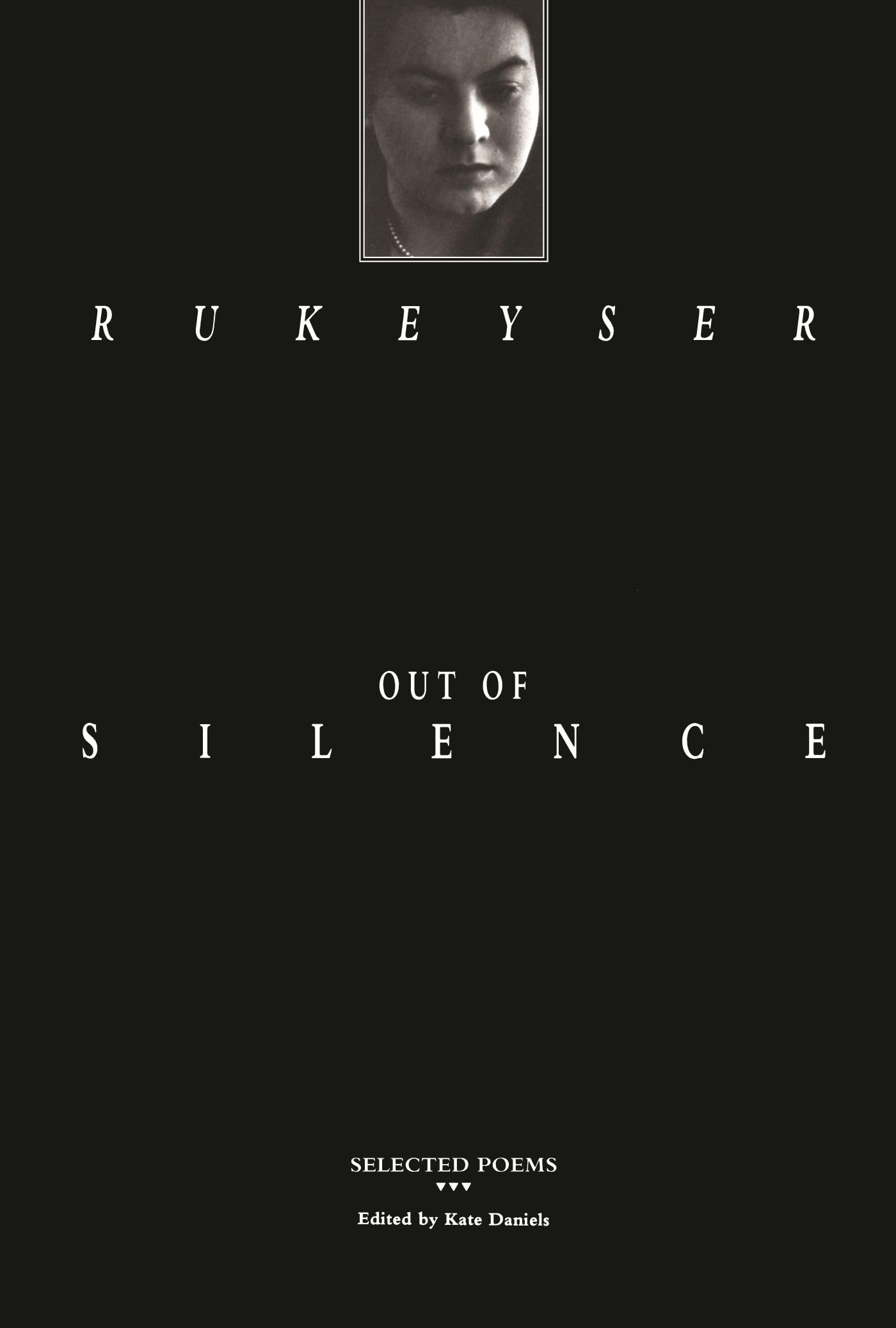 Out of Silence: Selected Poems,Used