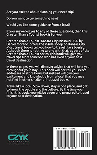 Greater Than a Tourist Kansas City Missouri: 50 Travel Tips from a Local,Used