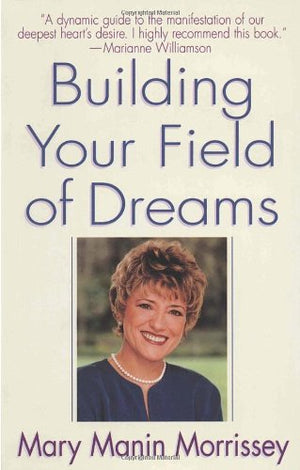 Building Your Field Of Dreams,Used