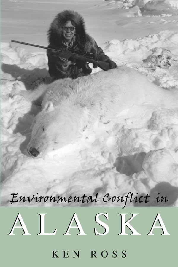Environmental Conflict In Alaska,Used