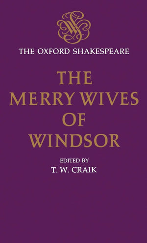 The Merry Wives of Windsor: The Oxford Shakespeare,Used