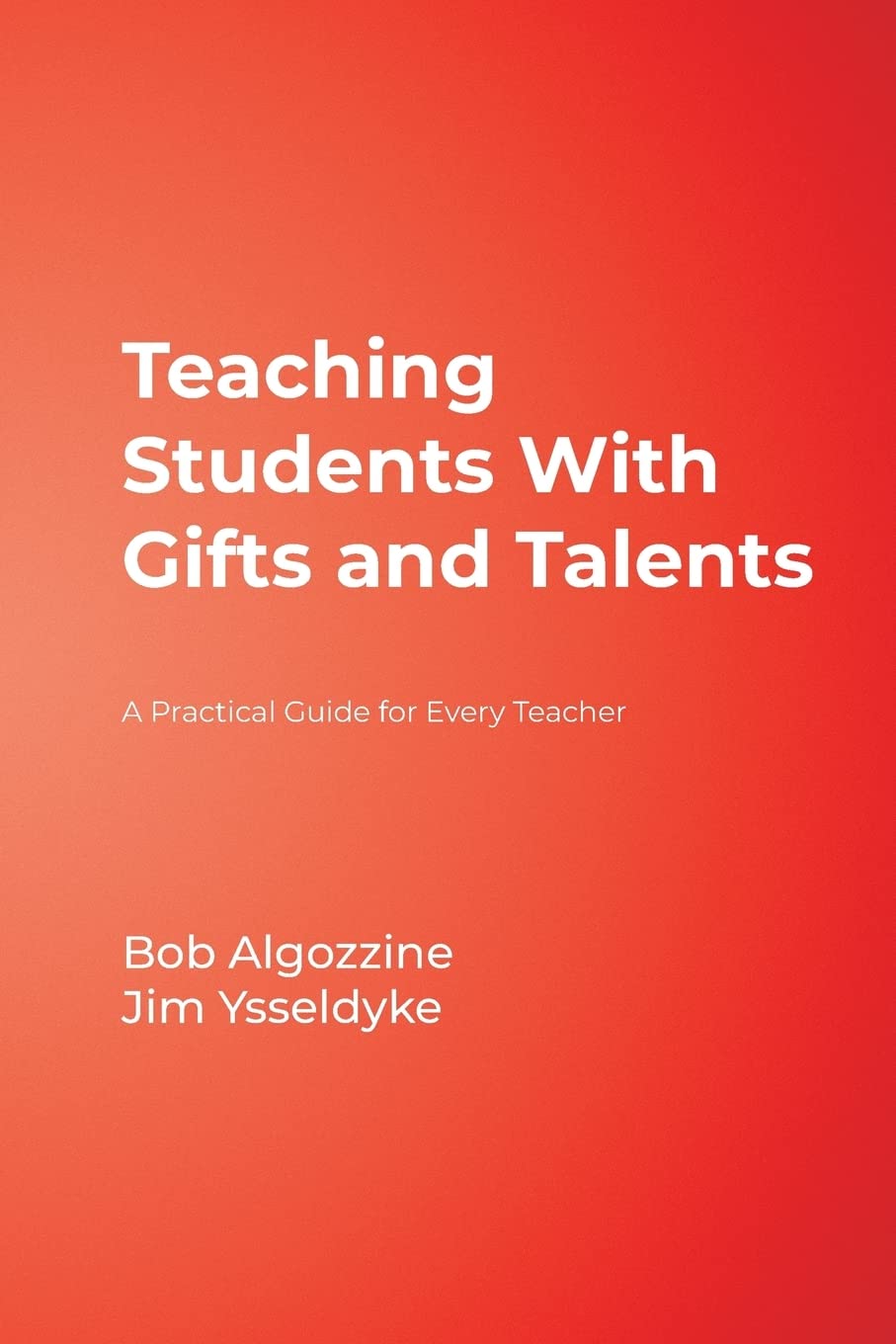 Teaching Students With Gifts and Talents: A Practical Guide for Every Teacher,Used