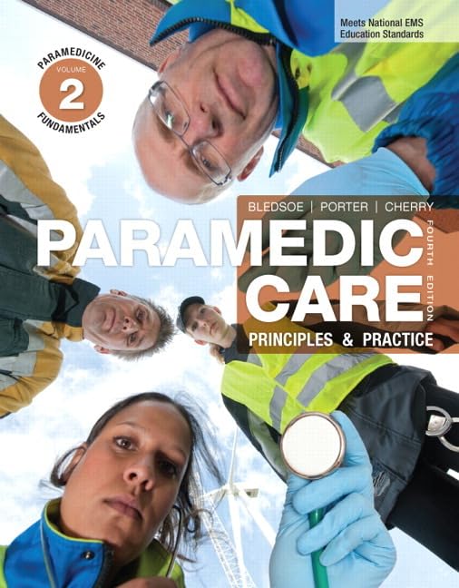 Paramedic Care: Principles & Practice, Volume 2: Paramedicine Fundamentals (4th Edition),Used