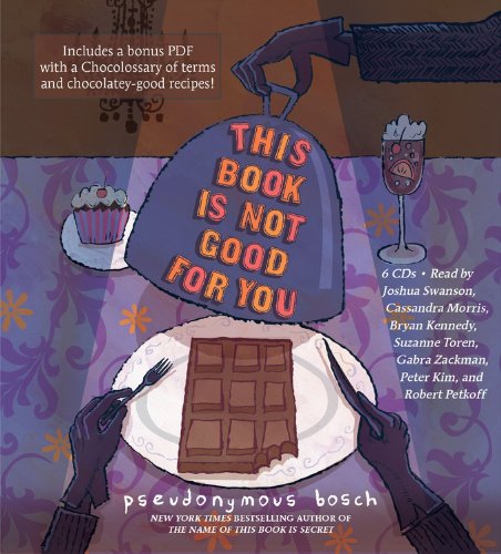 This Book Is Not Good For You (The Secret Series, 3)
