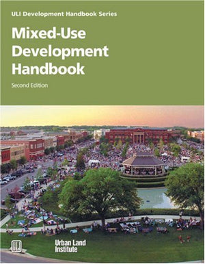 MixedUse Development Handbook (Development Handbook series),New