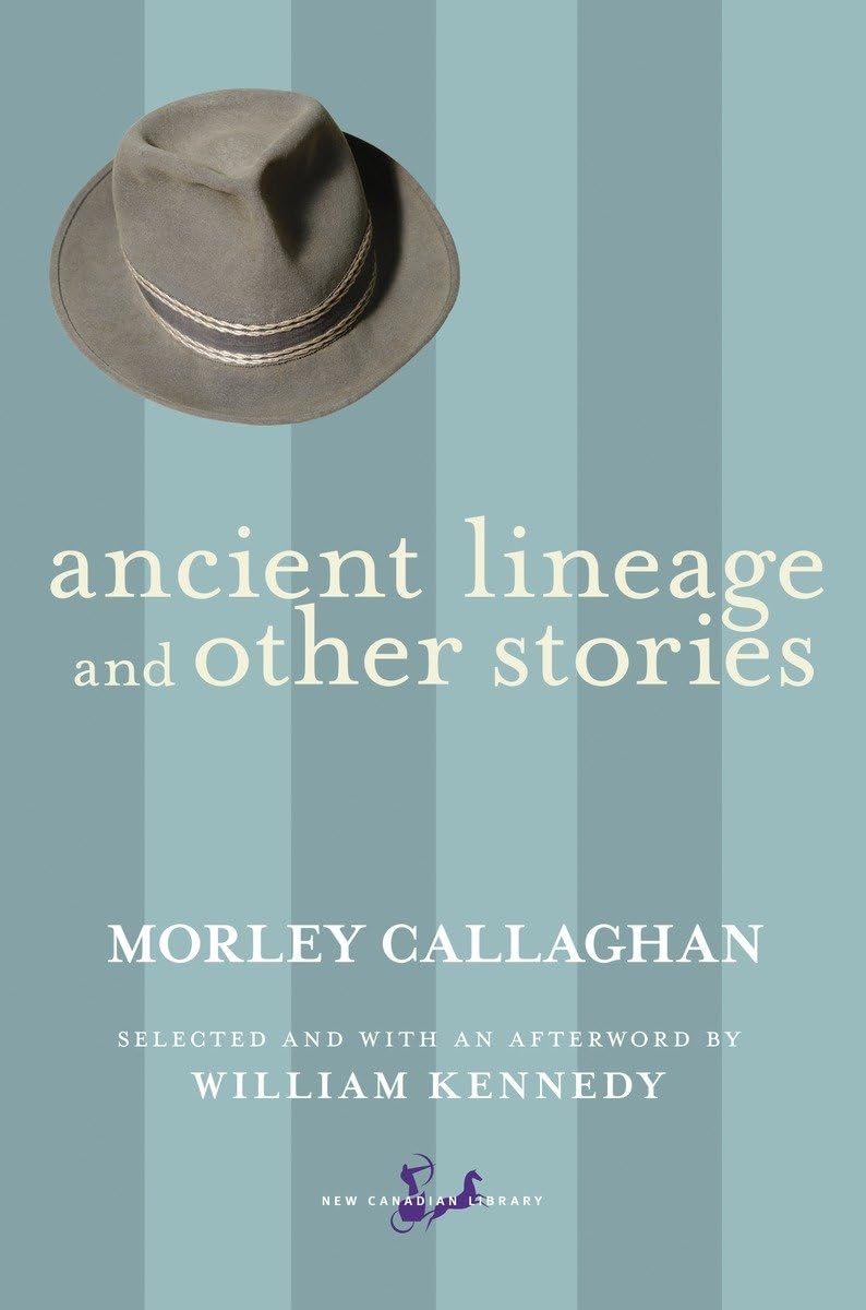 Ancient Lineage and Other Stories (New Canadian Library),Used