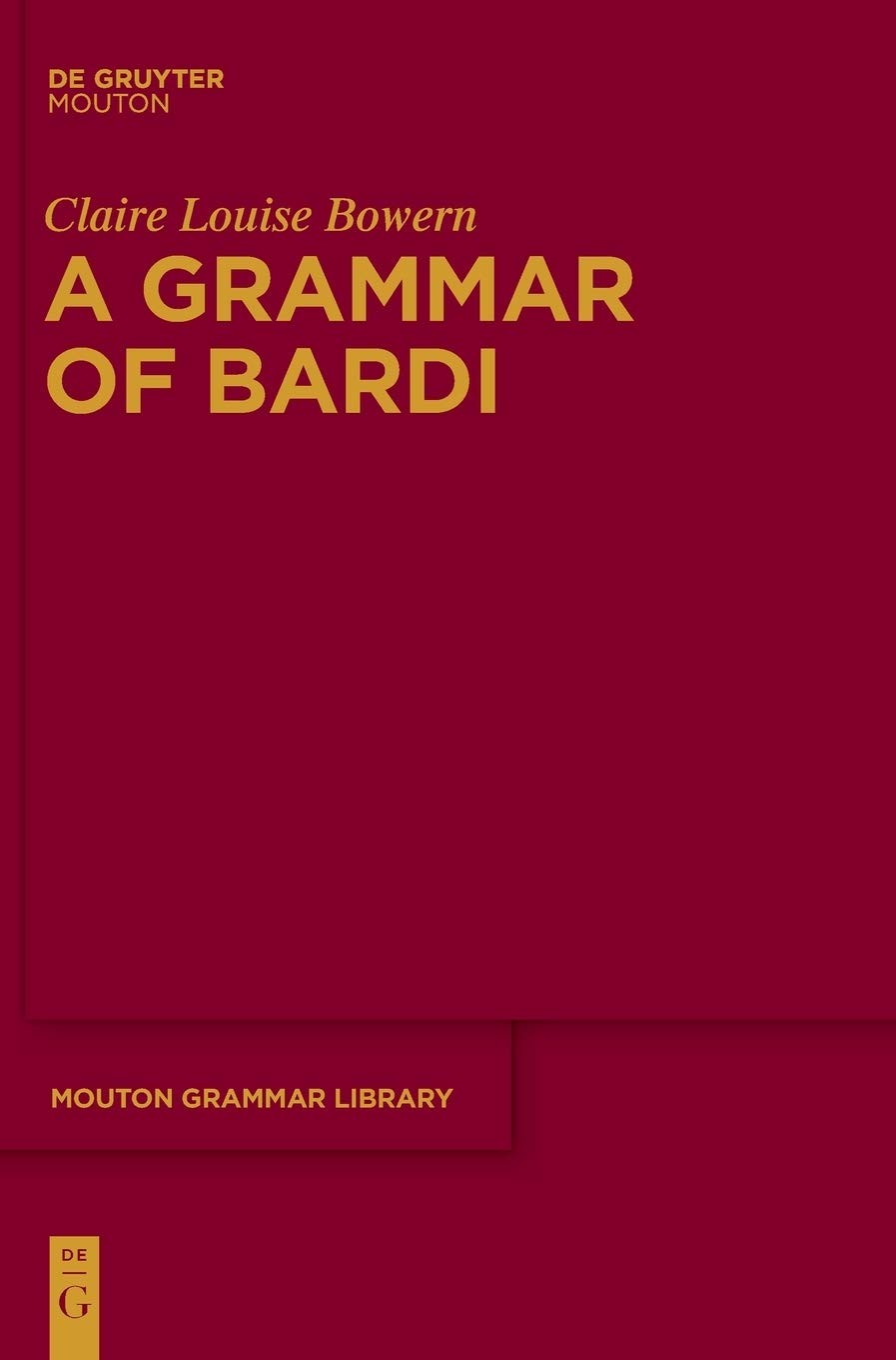 A Grammar Of Bardi (Mouton Grammar Library [Mgl], 57),Used