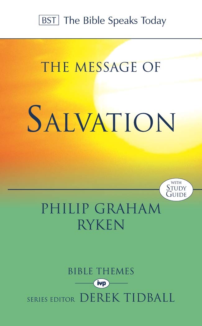 The Message of Salvation: By God's Grace, for God's Glory,Used