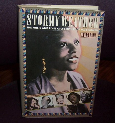 Stormy Weather: The Music and Lives of a Century of Jazzwomen,Used